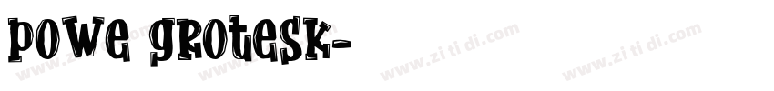 powe grotesk字体转换